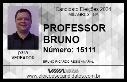 Candidato PROFESSOR BRUNO 2024 - MILAGRES - Eleições