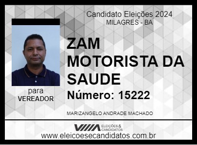 Candidato ZAM MOTORISTA DA SAUDE 2024 - MILAGRES - Eleições