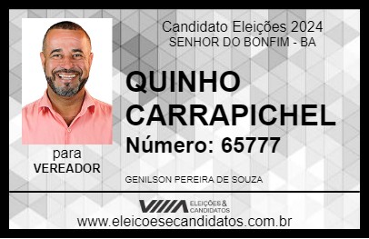 Candidato QUINHO CARRAPICHEL 2024 - SENHOR DO BONFIM - Eleições