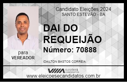 Candidato DAI DO REQUEIJÃO 2024 - SANTO ESTEVÃO - Eleições