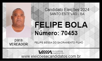 Candidato FELIPE BOLA 2024 - SANTO ESTEVÃO - Eleições