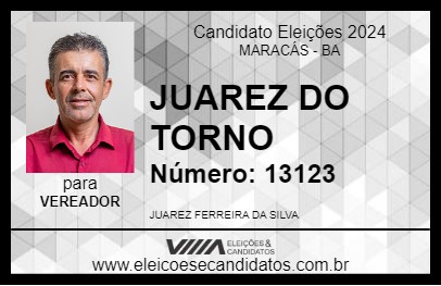 Candidato JUAREZ DO TORNO 2024 - MARACÁS - Eleições