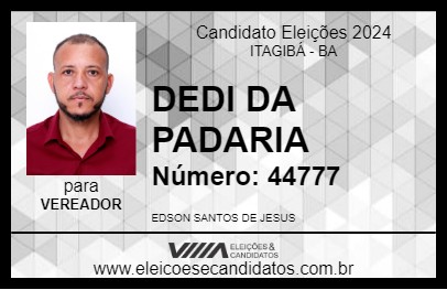 Candidato DEDI DA PADARIA 2024 - ITAGIBÁ - Eleições