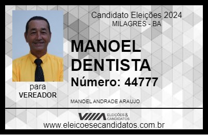 Candidato MANOEL DENTISTA 2024 - MILAGRES - Eleições