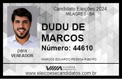 Candidato DUDU DE MARCOS 2024 - MILAGRES - Eleições