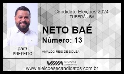 Candidato NETO BAÉ 2024 - ITUBERÁ - Eleições