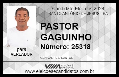 Candidato PASTOR GAGUINHO 2024 - SANTO ANTÔNIO DE JESUS - Eleições