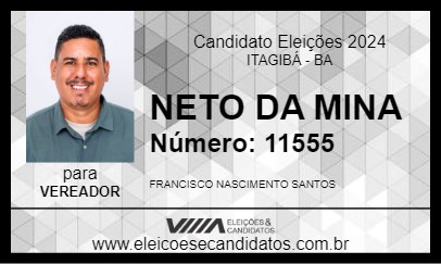 Candidato NETO DA MINA 2024 - ITAGIBÁ - Eleições