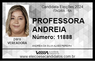 Candidato PROFESSORA ANDREIA 2024 - ITAGIBÁ - Eleições