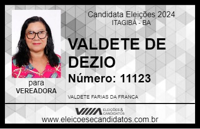 Candidato VALDETE DE DEZIO 2024 - ITAGIBÁ - Eleições