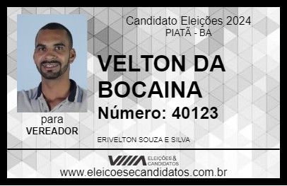 Candidato VELTON DA BOCAINA 2024 - PIATÃ - Eleições