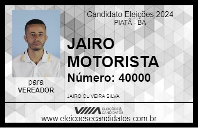 Candidato JAIRO MOTORISTA 2024 - PIATÃ - Eleições