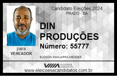 Candidato DIN PRODUÇÕES 2024 - PRADO - Eleições