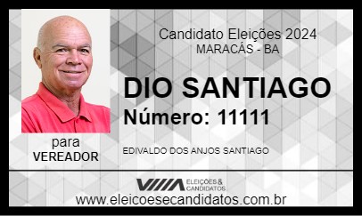 Candidato DIO SANTIAGO 2024 - MARACÁS - Eleições