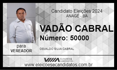 Candidato VADÃO CABRAL 2024 - ANAGÉ - Eleições