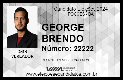 Candidato GEORGE BRENDO 2024 - POÇÕES - Eleições