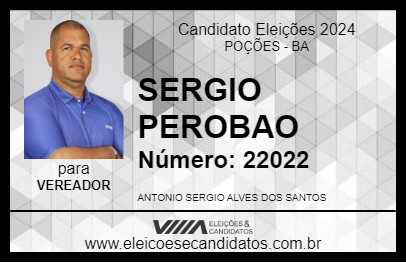 Candidato SERGIO PEROBAO 2024 - POÇÕES - Eleições