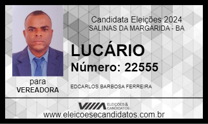 Candidato LUCÁRIO 2024 - SALINAS DA MARGARIDA - Eleições