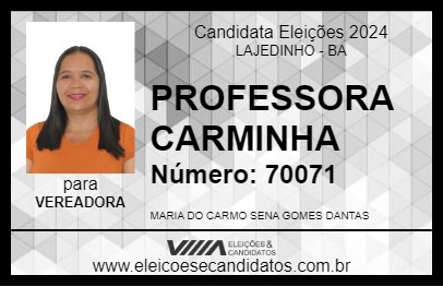 Candidato PROFESSORA CARMINHA 2024 - LAJEDINHO - Eleições