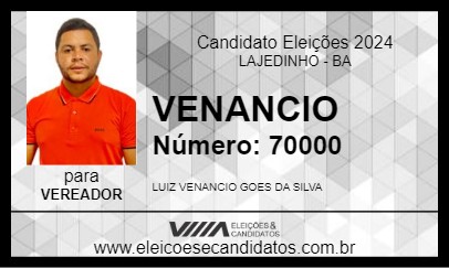 Candidato VENANCIO 2024 - LAJEDINHO - Eleições