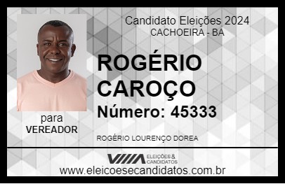 Candidato ROGÉRIO CAROÇO 2024 - CACHOEIRA - Eleições