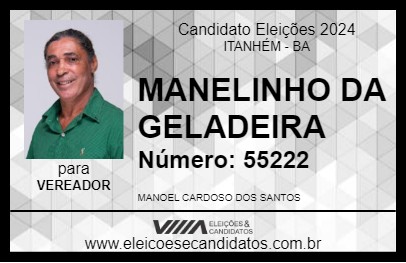 Candidato MANELINHO DA GELADEIRA 2024 - ITANHÉM - Eleições