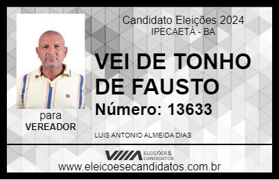 Candidato VEI DE TONHO DE FAUSTO 2024 - IPECAETÁ - Eleições