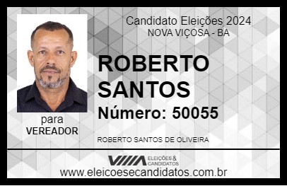 Candidato ROBERTO SANTOS 2024 - NOVA VIÇOSA - Eleições