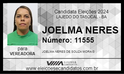 Candidato JOELMA NERES 2024 - LAJEDO DO TABOCAL - Eleições