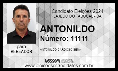 Candidato ANTONILDO 2024 - LAJEDO DO TABOCAL - Eleições