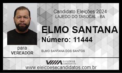 Candidato ELMO SANTANA 2024 - LAJEDO DO TABOCAL - Eleições