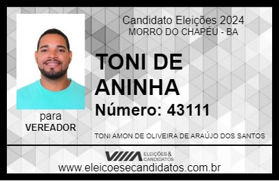 Candidato TONI DE ANINHA 2024 - MORRO DO CHAPÉU - Eleições