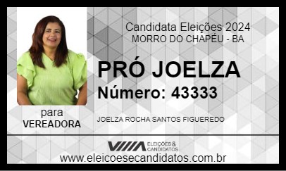 Candidato PRÓ JOELZA 2024 - MORRO DO CHAPÉU - Eleições