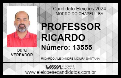 Candidato PROFESSOR RICARDO 2024 - MORRO DO CHAPÉU - Eleições