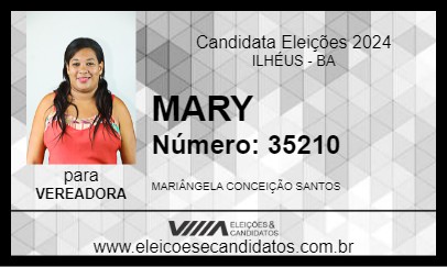 Candidato MARY 2024 - ILHÉUS - Eleições