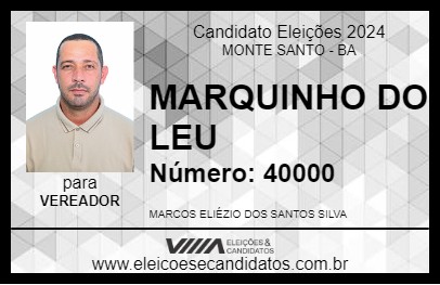 Candidato MARQUINHO DO LEU 2024 - MONTE SANTO - Eleições