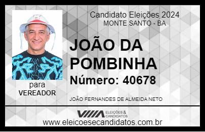 Candidato JOÃO DA POMBINHA 2024 - MONTE SANTO - Eleições