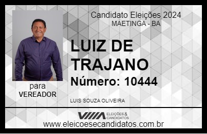 Candidato LUIZ DE TRAJANO 2024 - MAETINGA - Eleições