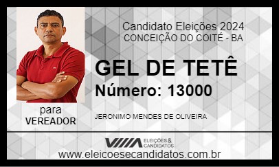 Candidato GEL DE TETÊ 2024 - CONCEIÇÃO DO COITÉ - Eleições