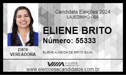 Candidato ELIENE BRITO 2024 - LAJEDINHO - Eleições