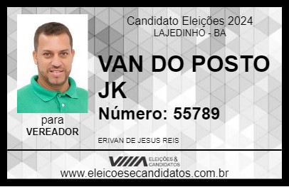 Candidato VAN DO POSTO JK 2024 - LAJEDINHO - Eleições