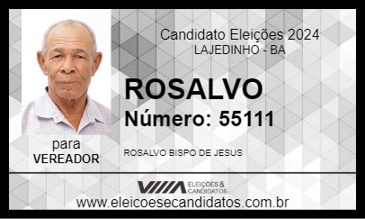 Candidato ROSALVO 2024 - LAJEDINHO - Eleições