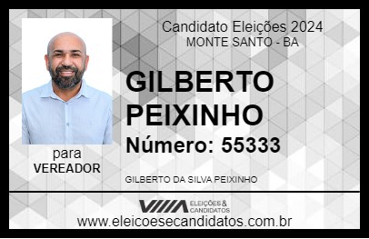 Candidato GILBERTO PEIXINHO 2024 - MONTE SANTO - Eleições