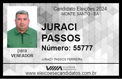 Candidato JURACI PASSOS 2024 - MONTE SANTO - Eleições