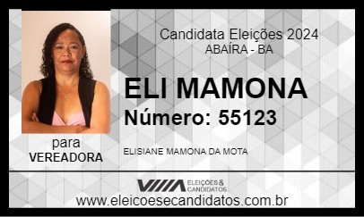 Candidato ELI MAMONA 2024 - ABAÍRA - Eleições