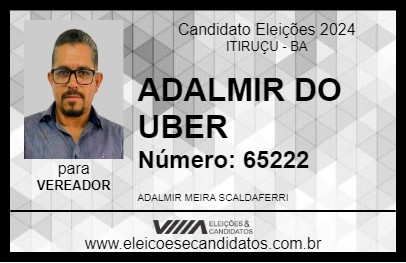 Candidato ADALMIR DO UBER 2024 - ITIRUÇU - Eleições