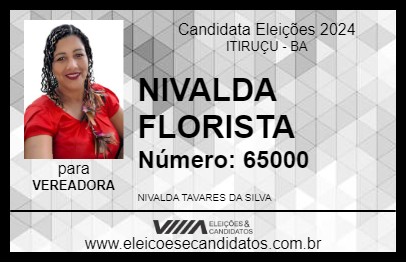 Candidato NIVALDA FLORISTA 2024 - ITIRUÇU - Eleições