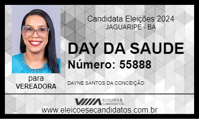 Candidato DAY DA SAUDE 2024 - JAGUARIPE - Eleições