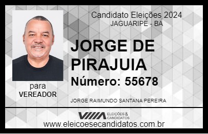 Candidato JORGE DE PIRAJUIA 2024 - JAGUARIPE - Eleições