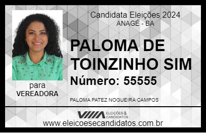 Candidato PALOMA DE TOINZINHO SIM 2024 - ANAGÉ - Eleições